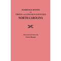 Marriage Bonds of Tryon and Lincoln Counties, North Carolina - Paperback