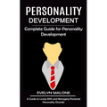 Personality Development: Complete Guide for Personality Development (A Guide to Living With and Managing Paranoid Personality Disorder) - Paperback