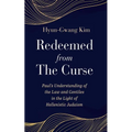 Redeemed from the Curse: Paul's Understanding of the Law and Gentiles in the Light of Hellenistic Judaism - Paperback