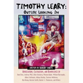 Timothy Leary: Outside Looking in: Appreciations, Castigations, and Reminiscences by RAM Dass, Andrew Weil, Allen Ginsberg, Winona Ryder, William Burr - Paperback