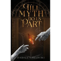 Till Myth Do Us Part - Paperback