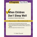 When Children Don't Sleep Well: Interventions for Pediatric Sleep Disorders Parent Workbook - Paperback