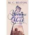 Yvonne Goes to York: A Novel of Regency England - Paperback