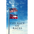 The Race of Races: A Novel of Southern Politics - Paperback