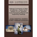 Railroad Commission of State of California V. Pacific Gas & Electric Co U.S. Supreme Court Transcript of Record with Supporting Pleadings - Paperback