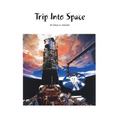 Trip into Space - Paperback