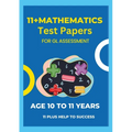 11 Plus Mathematics Assessment Test Papers: For GL Assessment - Paperback