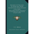 Records Of The Jews In Rome And Their Inscriptions From Ancient Catacombs: From Their Earliest Settlement To The Period Of The Flavian Dynasty (1895) - Paperback