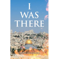 I Was There - Paperback