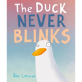 The Duck Never Blinks - Hardcover