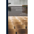 The Chautauqua Movement - Hardcover