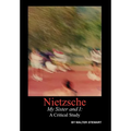 Nietzsche My Sister and I - Hardcover