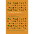 Enterprise Mobility: Tiny Technology with Global Impact on Work - Paperback