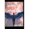 Love Before Time: Lucifer and Gabriel's Story - Paperback