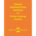 English Pronunciation Exercises for Foreign Language Students - Paperback