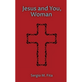 Jesus and You, Woman: Ignatian Retreat for Women under the guidance of Edith Stein - Paperback