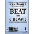 Beat the Crowd: How You Can Out-Invest the Herd by Thinking Differently - Hardcover