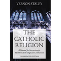 The Catholic Religion, Unabridged Edition - Paperback