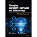 Managing Customer Experience and Relationships: A Strategic Framework - Hardcover