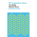 50 Capitalism Ideas You Really Need to Know - Mass Market Paperbound