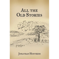 All The Old Stories - Hardcover