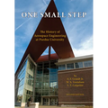 One Small Step: The History of Aerospace Engineering at Purdue University - Hardcover
