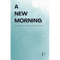 A New Morning And Other Bilingual German-English Stories for German Language Learners - Paperback