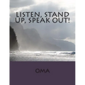 Listen, Stand Up, Speak Out - Paperback