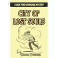 City of Lost Souls: A Jack Ford Shanghai Mystery - Paperback
