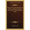 History Of The First Regiment Of Tennessee Volunteer Cavalry In The Great War Of The Rebellion (1902) - Hardcover