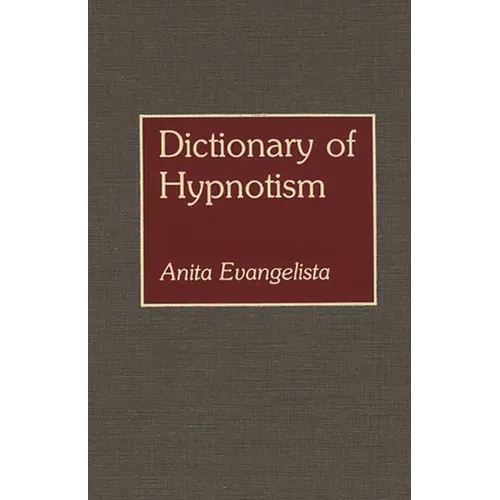 Dictionary of Hypnotism - Hardcover