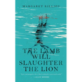The Lamb Will Slaughter the Lion - Paperback