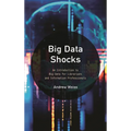 Big Data Shocks: An Introduction to Big Data for Librarians and Information Professionals - Paperback