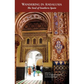 Wandering in Andalusia: The Soul of Southern Spain - Paperback