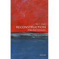 Reconstruction: A Very Short Introduction - Paperback