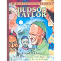 Hudson Taylor: Friend of China - Hardcover