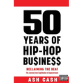 50 Years of Hip-Hop Business - Paperback
