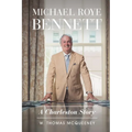 Michael Roye Bennett: A Charleston Story - Paperback