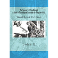The Sponsor's 12 Step Manual: Workbook Edition - Paperback