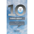 Ten Things About. . . Revival: And the Outpouring of the Holy Spirit - Paperback