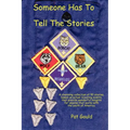 Someone Has To Tell The Stories - Paperback