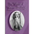 The Women of Warner Brothers: The Lives and Careers of 15 Leading Ladies with Filmographies for Each - Paperback