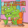 Henry Becomes a Big Brother - Paperback