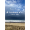 A Random Caller: Cancer Poetry - Paperback