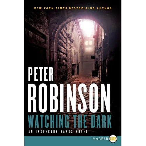 Watching the Dark: An Inspector Banks Novel - Paperback