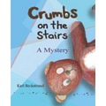Crumbs on the Stairs: A Mystery - Paperback