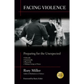 Facing Violence: Preparing for the Unexpected - Paperback