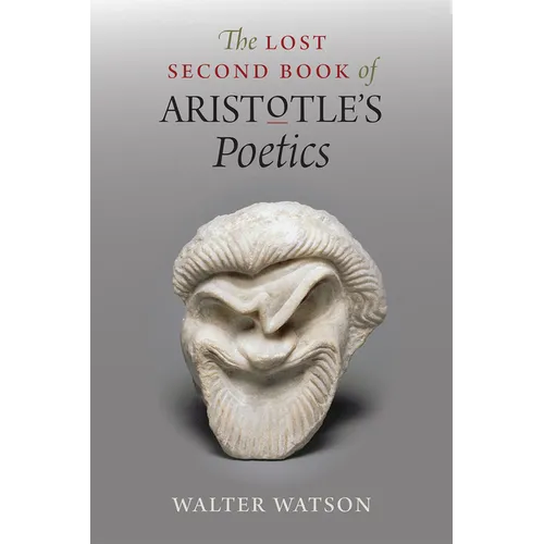 The Lost Second Book of Aristotle's Poetics - Paperback