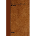 The Merchant Marine Manual - Paperback
