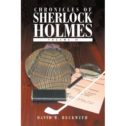 Chronicles of Sherlock Holmes: Volume II - Paperback
